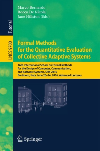 Imagen de portada: Formal Methods for the Quantitative Evaluation of Collective Adaptive Systems 9783319340951