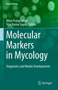 Imagen de portada: Molecular Markers in Mycology 9783319341040