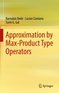 Cover image: Approximation by Max-Product Type Operators 9783319341880