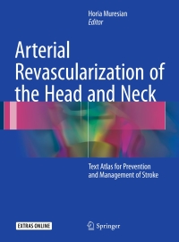 صورة الغلاف: Arterial Revascularization of the Head and Neck 9783319341910