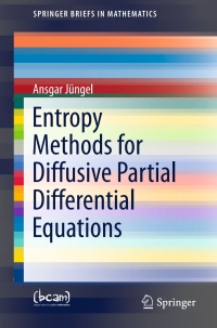 Imagen de portada: Entropy Methods for Diffusive Partial Differential Equations 9783319342184