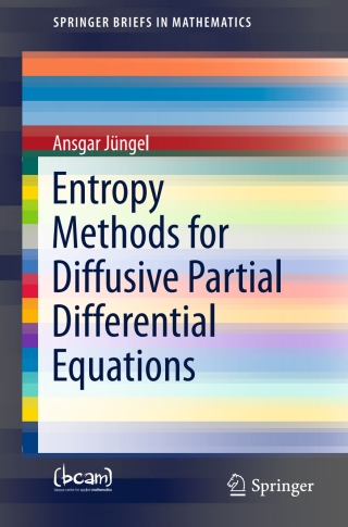 Cover image: Entropy Methods for Diffusive Partial Differential Equations 9783319342184