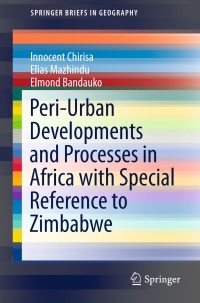 Imagen de portada: Peri-Urban Developments and Processes in Africa with Special Reference to Zimbabwe 9783319342306