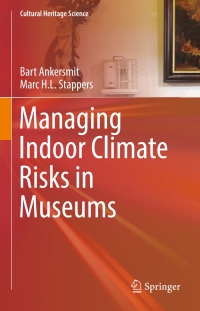 Cover image: Managing Indoor Climate Risks in Museums 9783319342399