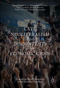 Immagine di copertina: Late Neoliberalism and its Discontents in the Economic Crisis 9783319350790