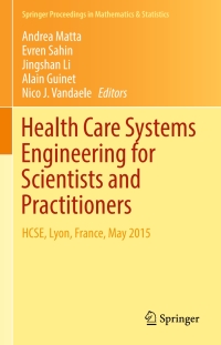 Cover image: Health Care Systems Engineering for Scientists and Practitioners 9783319351308