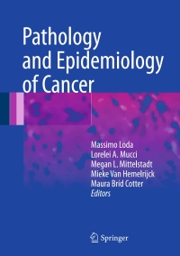 Titelbild: Pathology and Epidemiology of Cancer 9783319351513