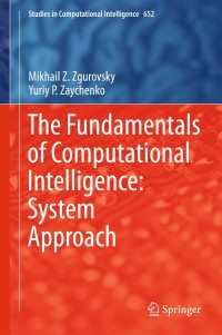 Cover image: The Fundamentals of Computational Intelligence: System Approach 9783319351605