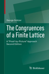 Cover image: The Congruences of a Finite Lattice 2nd edition 9783319387963