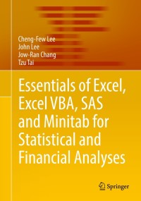 Cover image: Essentials of Excel, Excel VBA, SAS and Minitab for Statistical and Financial Analyses 9783319388656
