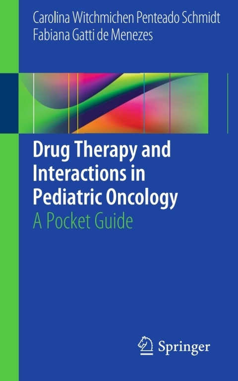 Drug Therapy and Interactions in Pediatric Oncology: A Pocket Guide - FULL INSTANT DOWNLOAD | PDF DOCX EPUB