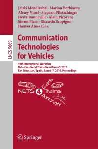 Cover image: Communication Technologies for Vehicles 9783319389202