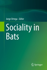 Cover image: Sociality in Bats 9783319389516