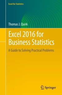 Cover image: Excel 2016 for Business Statistics 9783319389585