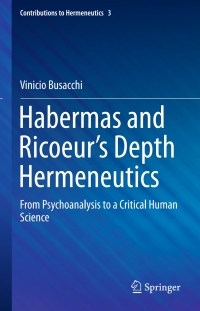 Cover image: Habermas and Ricoeur’s Depth Hermeneutics 9783319390093