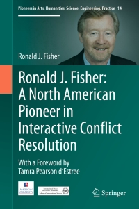 Titelbild: Ronald J. Fisher: A North American Pioneer in Interactive Conflict Resolution 9783319390369