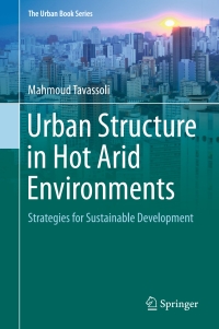 Cover image: Urban Structure in Hot Arid Environments 9783319390970