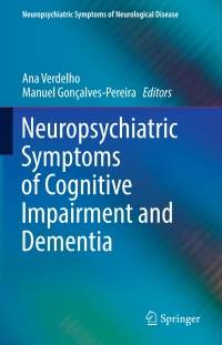 Cover image: Neuropsychiatric Symptoms of Cognitive Impairment and Dementia 9783319391366