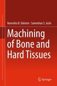 Cover image: Machining of Bone and Hard Tissues 9783319391571