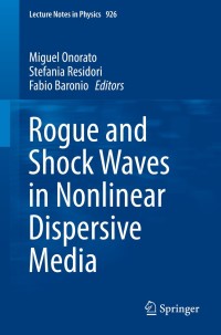 Imagen de portada: Rogue and Shock Waves in Nonlinear Dispersive Media 9783319392127