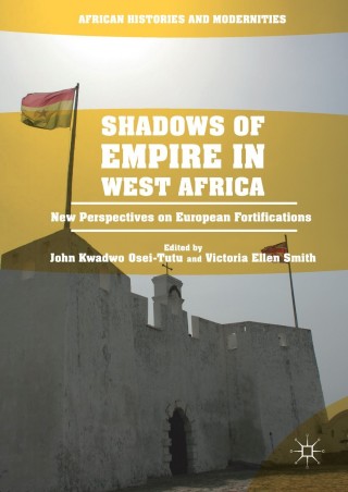 Imagen de portada: Shadows of Empire in West Africa 9783319392813