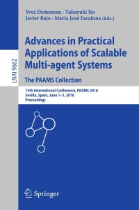 Imagen de portada: Advances in Practical Applications of Scalable Multi-agent Systems. The PAAMS Collection 9783319393230