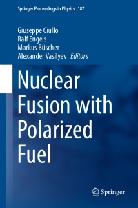 Cover image: Nuclear Fusion with Polarized Fuel 9783319394701