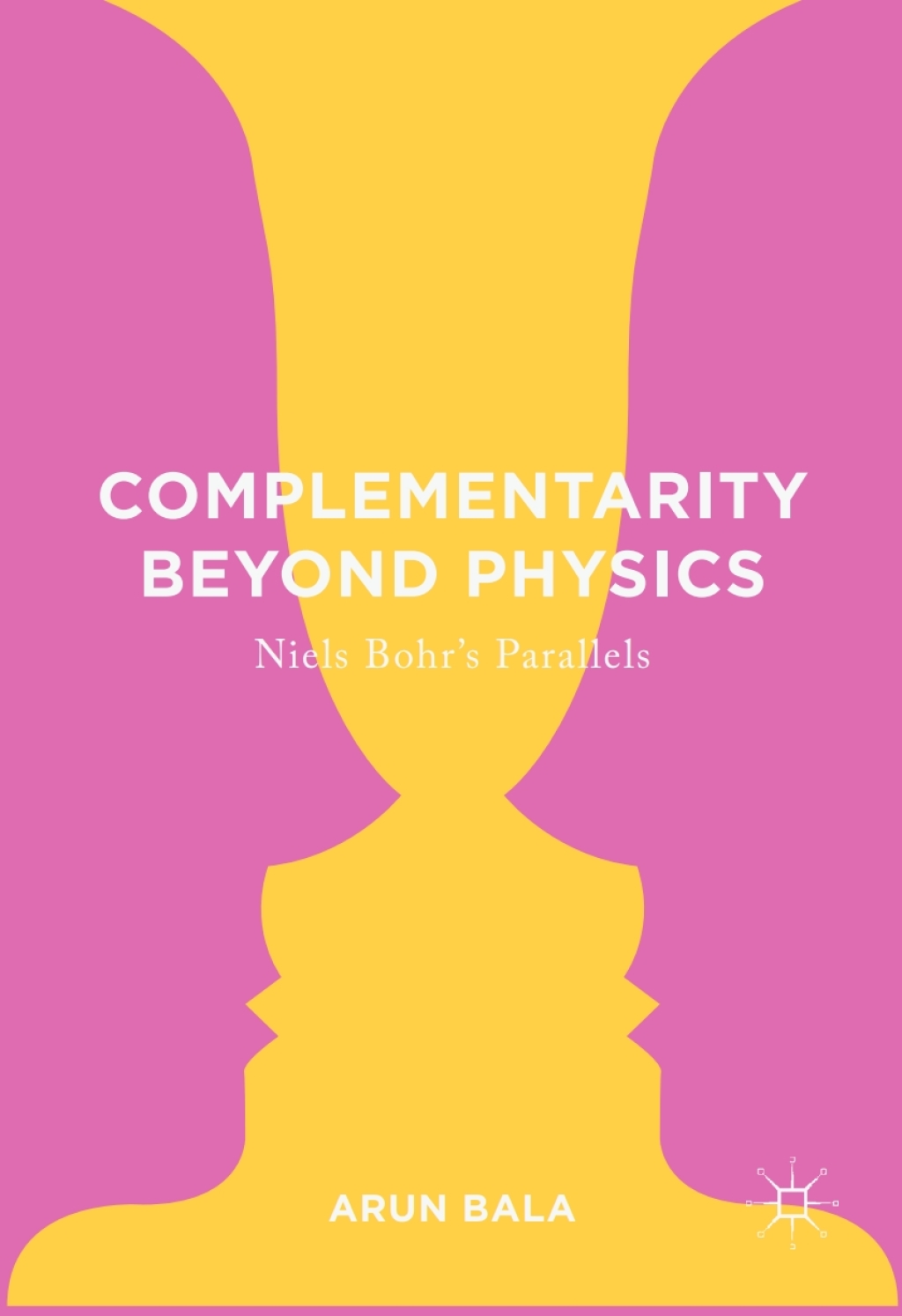 Complementarity Beyond Physics Niels Bohr’s Parallels