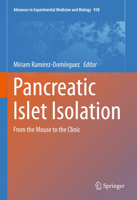 Pancreatic Islet Isolation: From the Mouse to the Clinic - FULL INSTANT DOWNLOAD | PDF DOCX EPUB