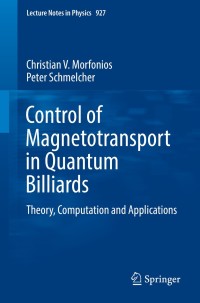 Omslagafbeelding: Control of Magnetotransport in Quantum Billiards 9783319398310
