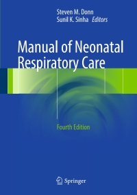Cover image: Manual of Neonatal Respiratory Care 4th edition 9783319398372