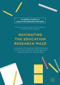 صورة الغلاف: Navigating the Education Research Maze 9783319398525