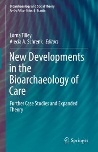 Cover image: New Developments in the Bioarchaeology of Care 9783319399003
