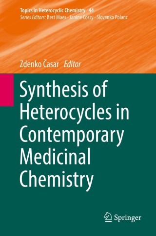 Cover image: Synthesis of Heterocycles in Contemporary Medicinal Chemistry 9783319399157