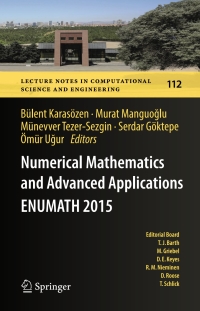 صورة الغلاف: Numerical Mathematics and Advanced Applications  ENUMATH 2015 9783319399270