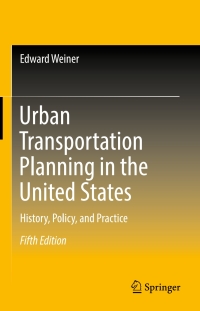 صورة الغلاف: Urban Transportation Planning in the United States 5th edition 9783319399744