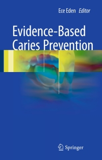 Cover image: Evidence-Based Caries Prevention 9783319400327