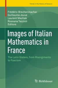 Cover image: Images of Italian Mathematics in France 9783319400808