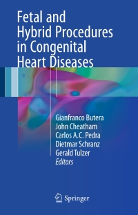 Imagen de portada: Fetal and Hybrid Procedures in Congenital Heart Diseases 9783319400860
