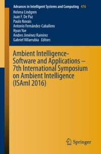 Cover image: Ambient Intelligence- Software and Applications – 7th International Symposium on Ambient Intelligence (ISAmI 2016) 9783319401133