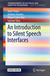 Imagen de portada: An Introduction to Silent Speech Interfaces 9783319401737