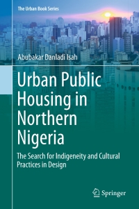 Imagen de portada: Urban Public Housing in Northern Nigeria 9783319401911
