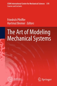 Cover image: The Art of Modeling Mechanical Systems 9783319402550