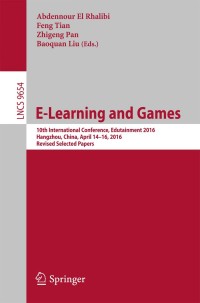 表紙画像: E-Learning and Games 9783319402581
