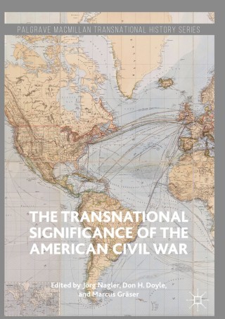 Immagine di copertina: The Transnational Significance of the American Civil War 9783319402673