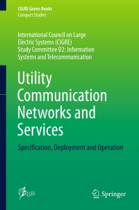 Imagen de portada: Utility Communication Networks and Services 9783319402826