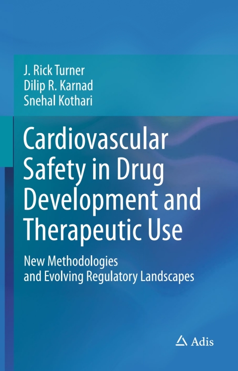 Cardiovascular Safety in Drug Development and Therapeutic Use: New Methodologies and Evolving Regulatory Landscapes - FULL INSTANT DOWNLOAD | PDF DOCX EPUB