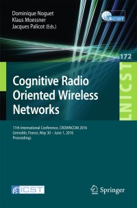 Cover image: Cognitive Radio Oriented Wireless Networks 9783319403519