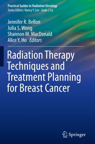 Cover image: Radiation Therapy Techniques and Treatment Planning for Breast Cancer 9783319403908