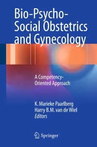 Cover image: Bio-Psycho-Social Obstetrics and Gynecology 9783319404028